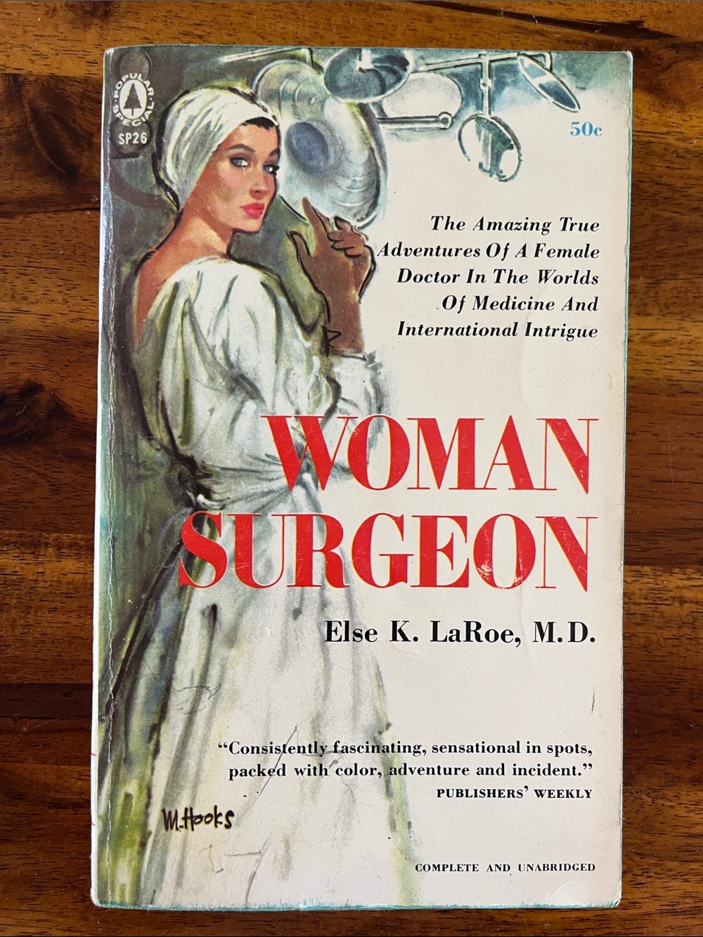 Vtg ‘WOMAN SURGEON’ Pb Book Else K. LaRoe M.D. 1958 Printing Popular Library Ed.